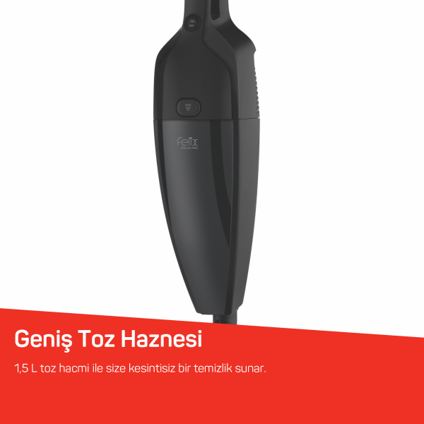 FL492 Polvo Pro Dikey Elektrikli Süpürge 800W, Yıkanabilir Filtre, 0.4 L Toz Haznesi, Siyah			 - 5